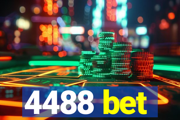 4488 bet